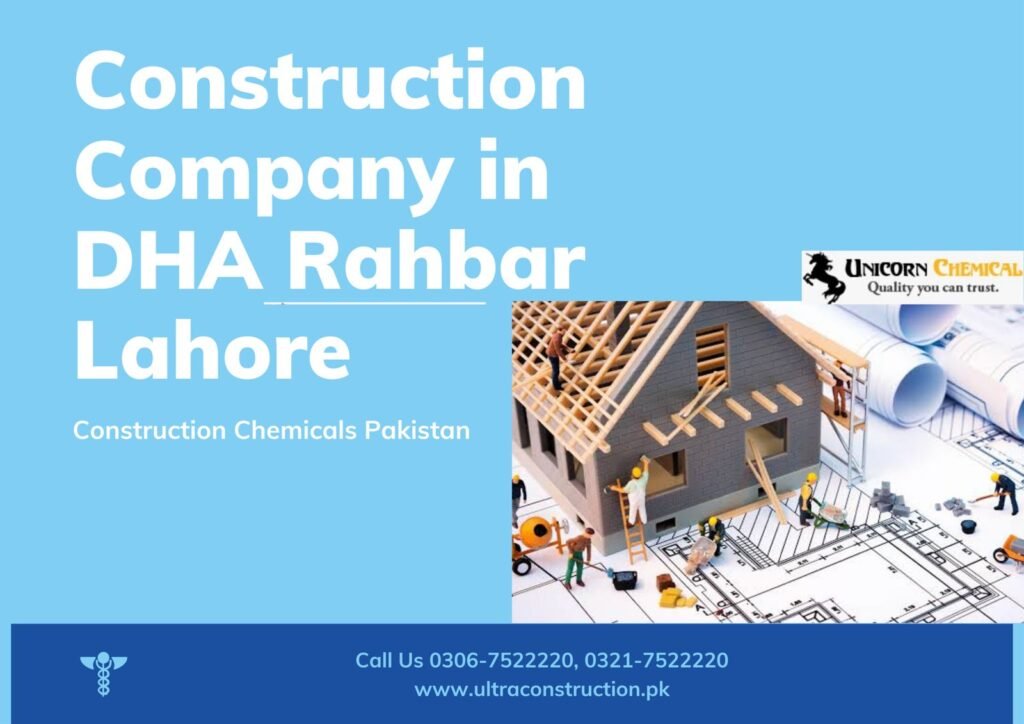 Construction Company in DHA Rahbar Lahore