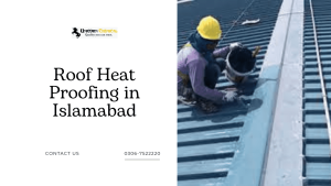 roof heat proofing in islamabad