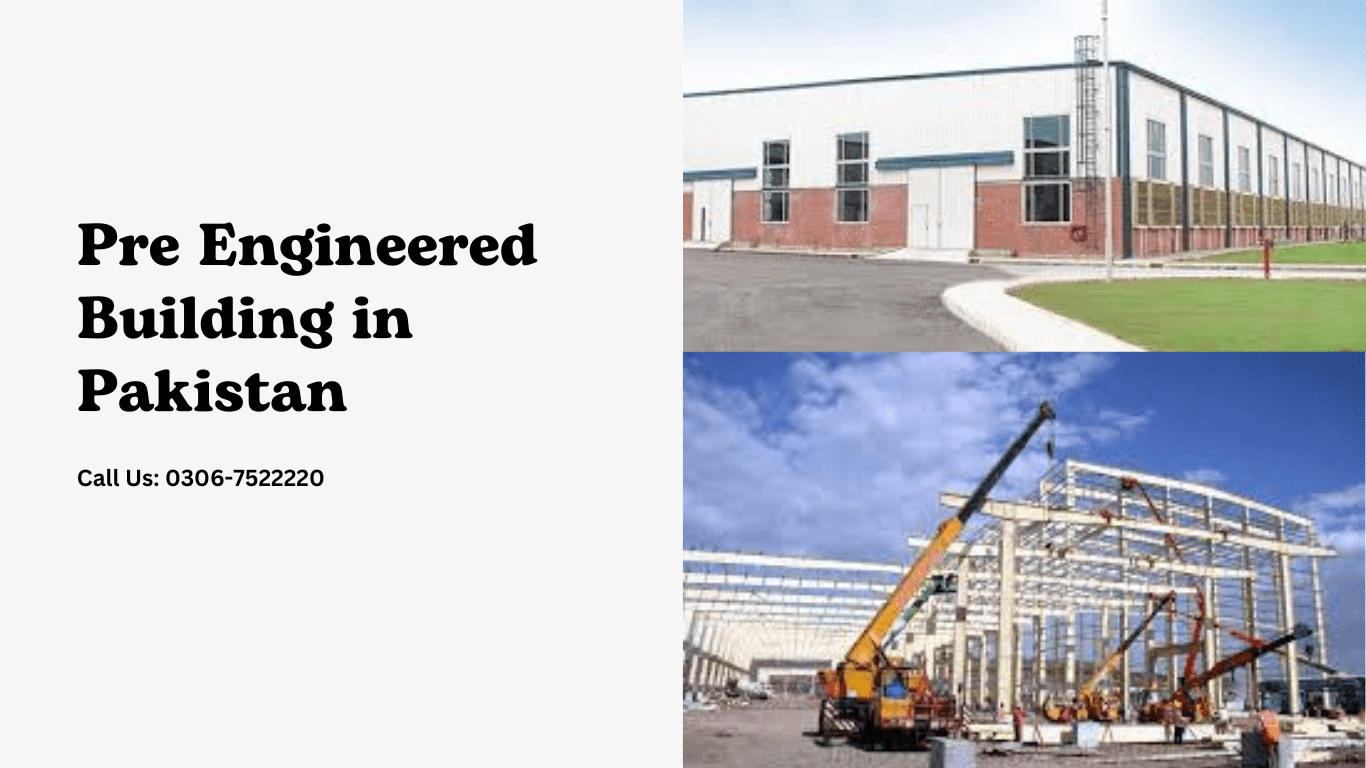 Pre Engineered buildings in Pakistan